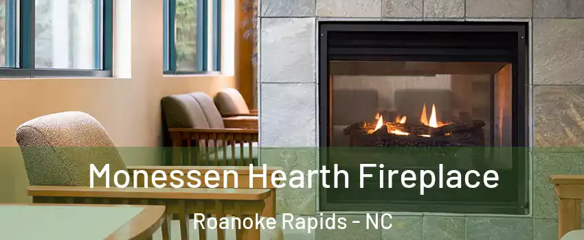  Monessen Hearth Fireplace Roanoke Rapids - NC