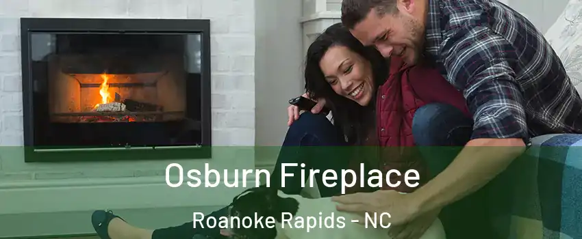  Osburn Fireplace Roanoke Rapids - NC
